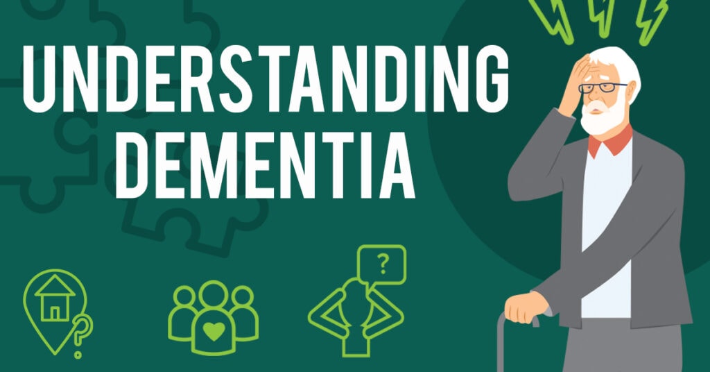 Understanding Dementia