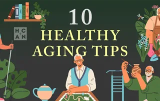 Illustration of seniors enjoying healthy activities like walking, gardening, board games, and pottery with text overlay: “10 Healthy Aging Tips.”