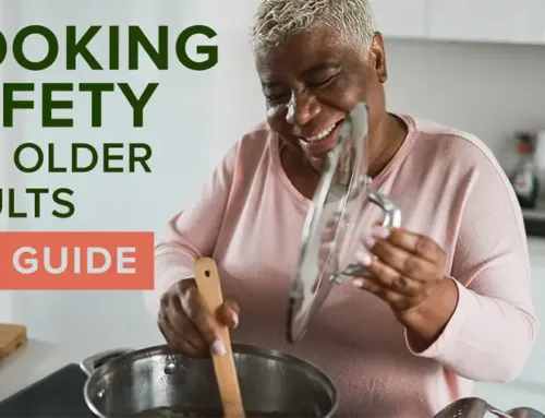Cooking Safety for Older Adults: A Complete Guide