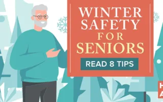 Illustration of a smiling senior man in a wintery forest with snowflakes, accompanied by a bold text box reading 'Winter Safety for Seniors' and 'Read 8 Tips,' promoting seasonal safety advice for older adults.
