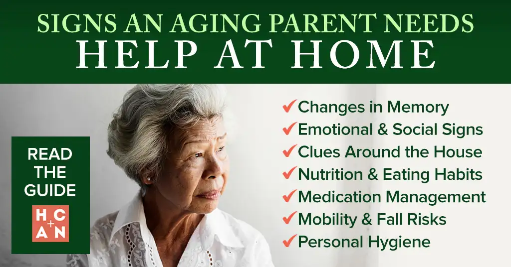 Graphic for a senior care blog showing an older woman beside a checklist of signs an aging parent may need help at home, including memory changes, social withdrawal, nutrition issues, medication concerns, mobility risks, and hygiene changes.