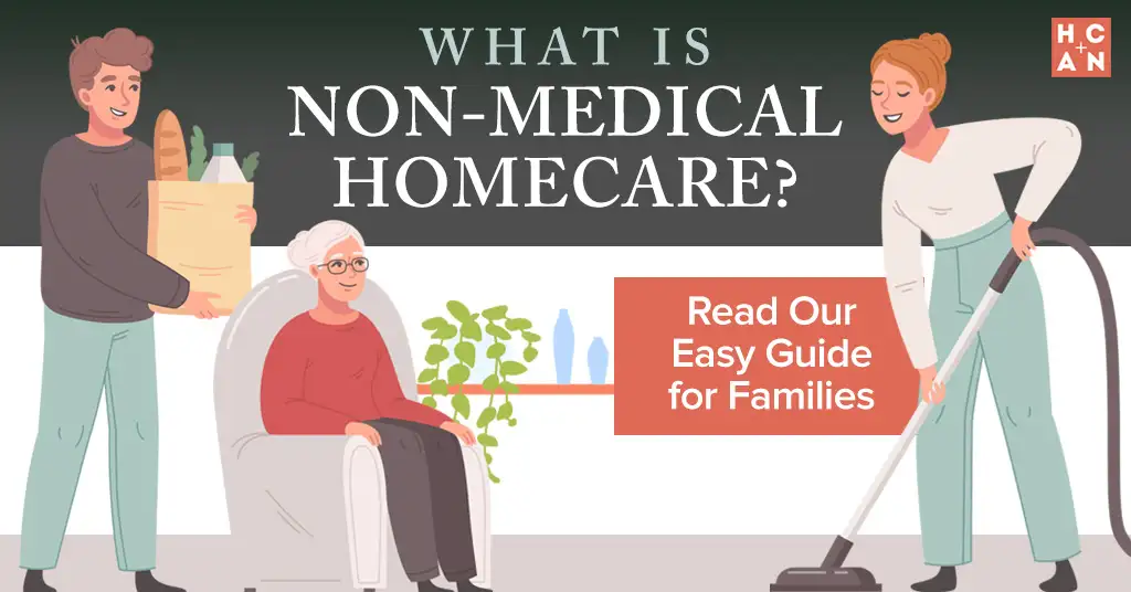 Illustration for a home care blog showing an older woman at home with caregivers helping with groceries and vacuuming, representing non-medical home care services like companionship, household help, and daily living support.