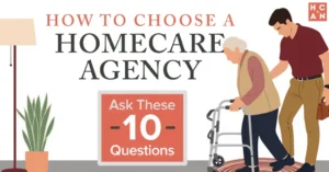 Illustration for a home care blog showing a caregiver assisting an older woman with a walker beside text about choosing a home care agency and asking 10 important questions.