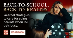 Overwhelmed mother in a kitchen holds a polka-dot backpack and presses her hand to her forehead while a child reaches up beside text about caring for aging parents during back-to-school season.